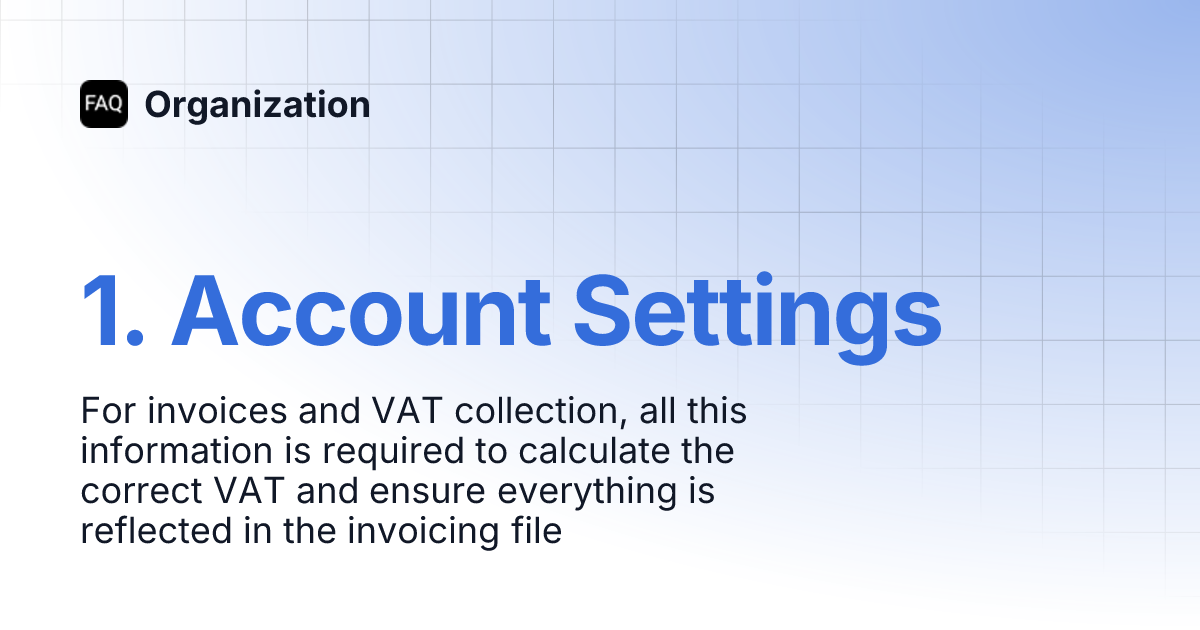 1. Account Settings | FAQ for Organization